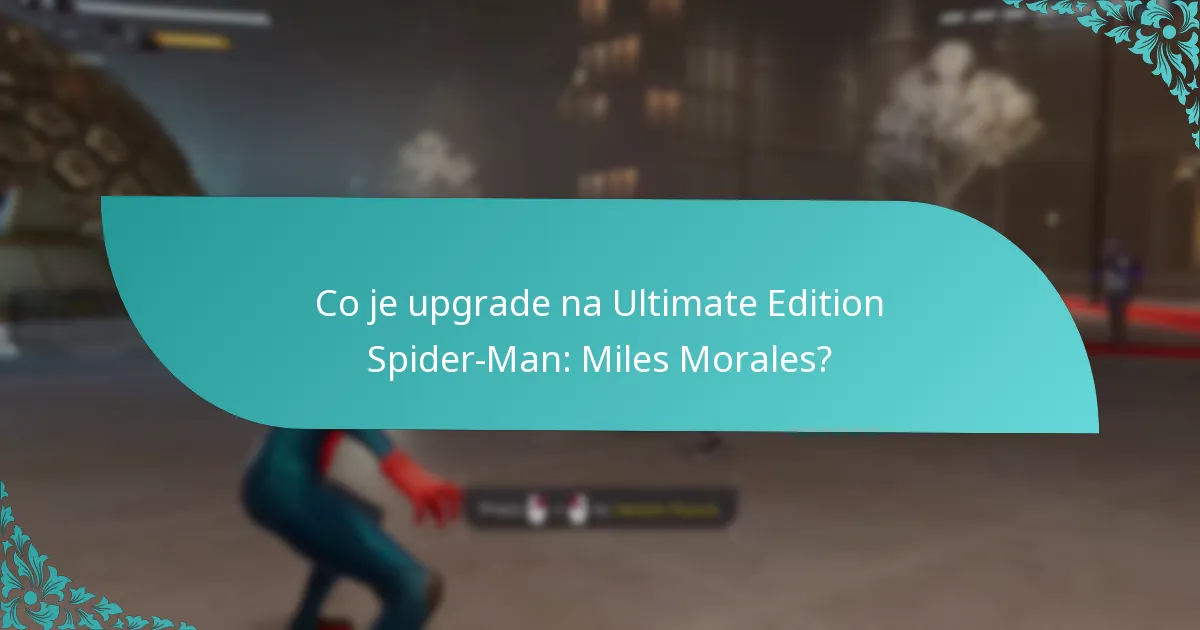 Jak uplatnit upgrade na Ultimate Edition?