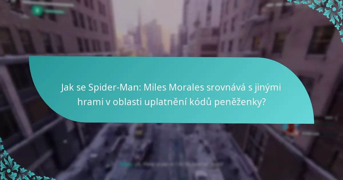 Kde mohu zakoupit kódy peněženky pro Spider-Man: Miles Morales?