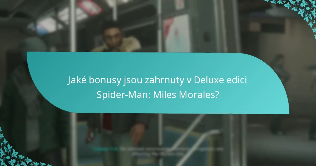 Je cena Deluxe edice ospravedlněna jejími bonusy?