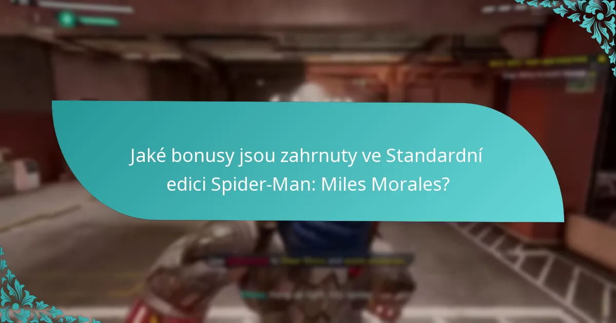 Kde mohu zakoupit Standardní edici Spider-Man: Miles Morales?