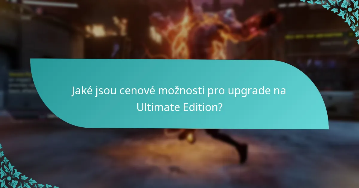 Jak upgradovat na Ultimate Edition?