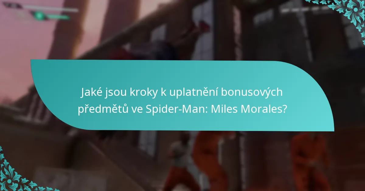 Jak se bonusové předměty srovnávají z hlediska hodnoty?
