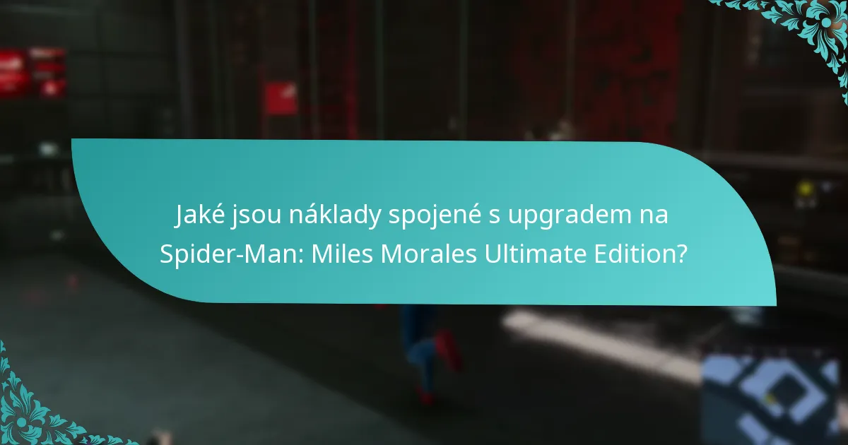 Jaké jsou rozdíly mezi edicemi Spider-Man: Miles Morales?